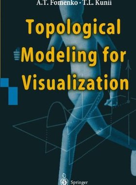 【预订】Topological Modeling for Visualization