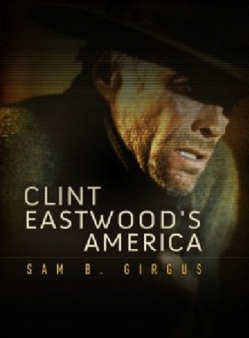 【预订】Clint Eastwood’s America