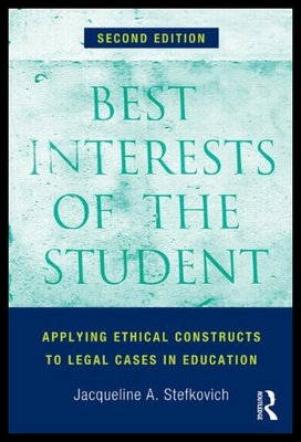 【预售】Best Interests of the Student: Applying Ethical C
