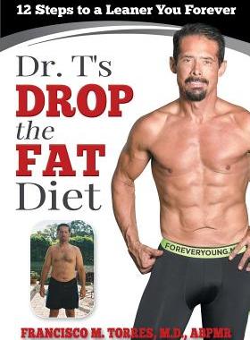 【预售】Dr. T's Drop the Fat Diet: 12 Steps ...