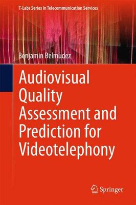 【预订】Audiovisual Quality Assessment and P...