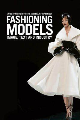 【预售】Fashioning Models: Image, Text and Industry