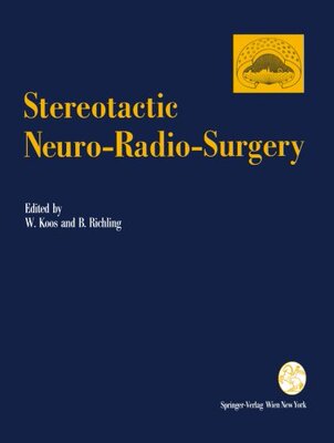 【预订】Stereotactic Neuro-Radio-Surgery: Pr...