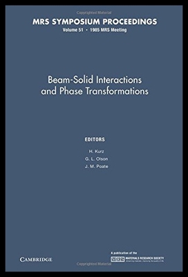 【预售】Beam-Solid Interactions and Phase Transformations