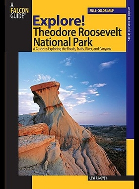 【预售】Explore! Theodore Roosevelt National Park: A Guid