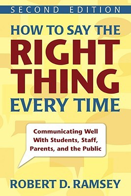 【预售】How to Say the Right Thing Every Time: Communicat...