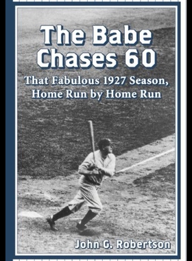 【预售】The Babe Chases 60: That Fabulous 1927