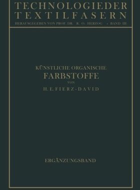 【预订】Kunstliche Organische Farbstoffe: Er...