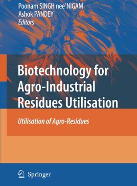 【预订】Biotechnology for Agro-Industrial Re...
