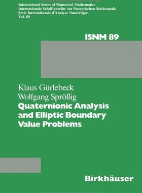 【预售】Quaternionic Analysis and Elliptic Boundary Va...