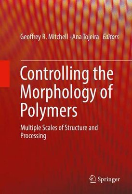 【预订】Controlling the Morphology of Polyme...