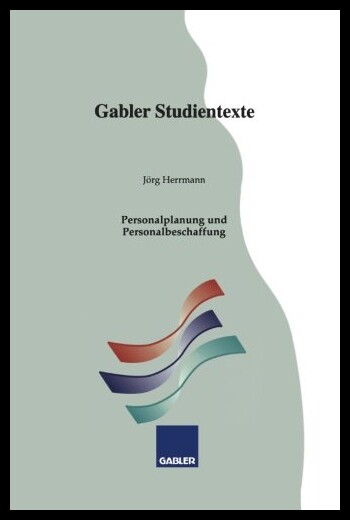 【预售】Personalplanung Und Personalbeschaff...