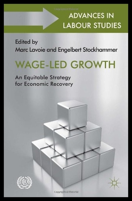 【预售】Wage-Led Growth: An Equitable Strategy for Econom