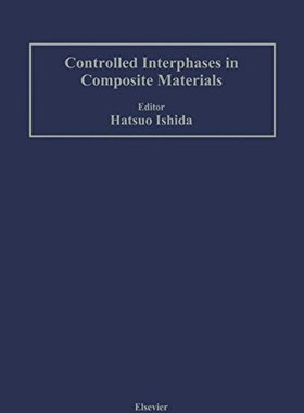 【预订】Controlled Interphases in Composite ...
