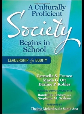 【预售】A Culturally Proficient Society Begins in School: