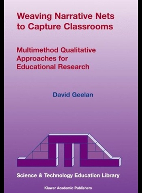【预售】Weaving Narrative Nets to Capture Classrooms: Mul