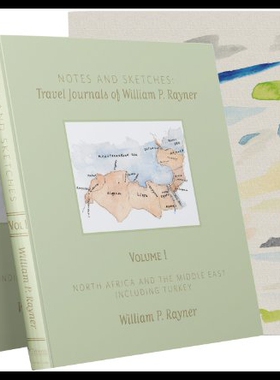 【预售】Notes and Sketches: Travel Journals of William P.