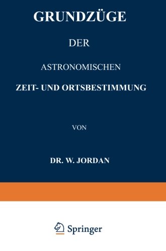 【预订】Grundzuge Der Astronomischen Zeit- U...