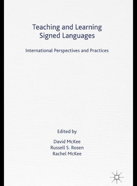 【预售】Teaching and Learning Signed Languages: Internati