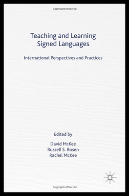 【预售】Teaching and Learning Signed Languages: Internati