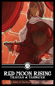 【预售】Red Moon Rising: The Valley of Ten Crescents