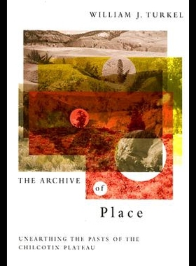 【预售】The Archive of Place: Unearthing the Pasts of the