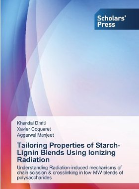 【预售】Tailoring Properties of Starch-Ligni...