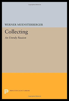 【预售】Collecting: An Unruly Passion: Psychological Pers