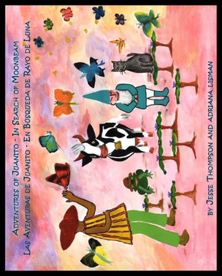 【预售】The Adventures of Juanito - In Search of Moonbeam