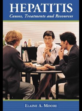 【预售】Hepatitis: Causes, Treatments and Resources