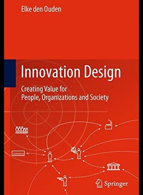 【预售】Innovation Design: Creating Value for People, Org