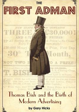【预售】The First Adman: Thomas Bish and the Birth of ...