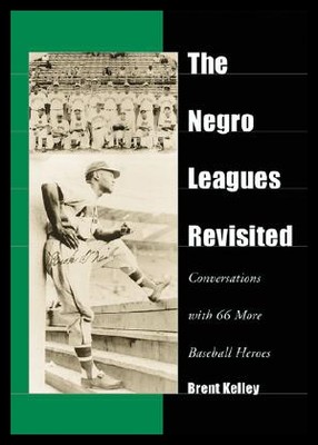 【预售】The Negro Leagues Revisited: Conversations with 6