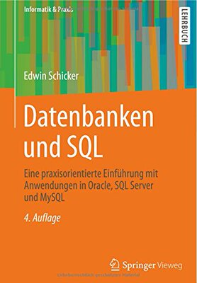 【预订】Datenbanken Und SQL: Eine Praxisorie...