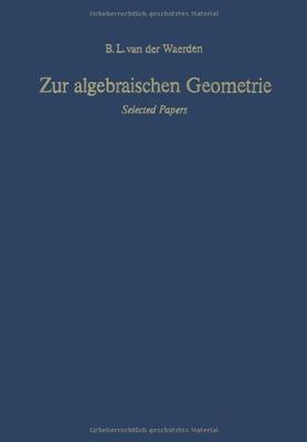 【预订】Zur Algebraischen Geometrie: Selecte...