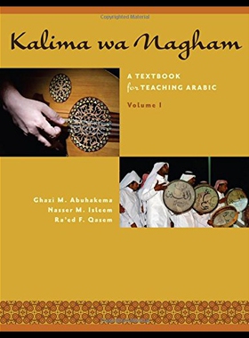 【预售】Kalima Wa Nagham: A Textbook for Teaching Arabic,