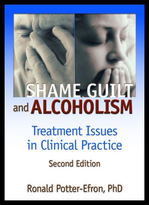 【预售】Shame, Guilt, and Alcoholism: Treatment Issues in