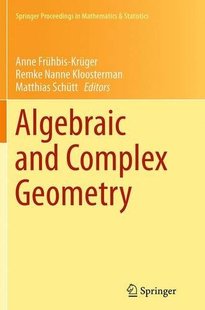 【预订】Algebraic and Complex Geometry: In H...