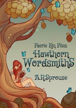 【预售】Faerie Kin Files: Hawthorn Wordsmiths