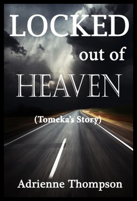 【预售】Locked Out of Heaven (Tomeka's Story)