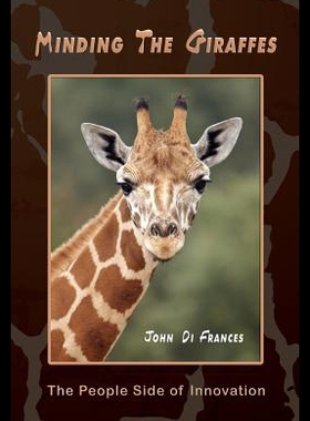 【预售】Minding the Giraffes: The People Side of Innovati