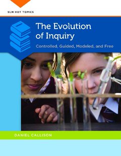 【预售】The Evolution of Inquiry: Controlled, Guided, ...