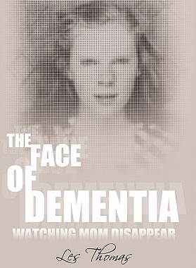 【预售】The Face of Dementia: Watching Mom Disappear