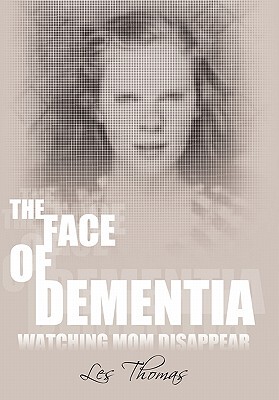 【预售】The Face of Dementia: Watching Mom Disappear