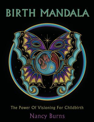 【预售】Birth Mandala: The Power of Visioning for Childbirth