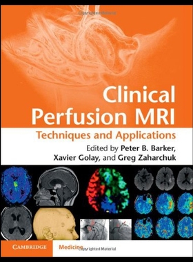 【预售】Clinical Perfusion MRI: Techniques and Applicatio