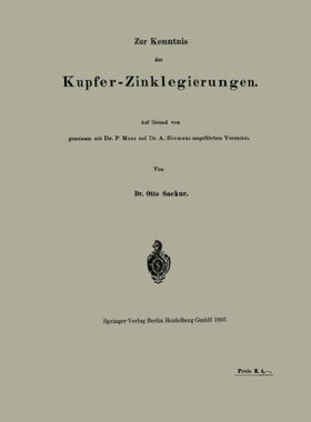 【预订】Zur Kenntnis Der Kupfer-Zinklegierungen