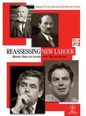 【预订】Reassessing New Labour - Market, Sta...