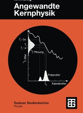 【预售】Angewandte Kernphysik: Einfuhrung Un...
