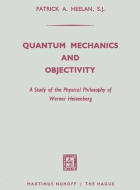 【预订】Quantum Mechanics and Objectivity: A...